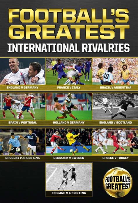 The 5 Greatest International Soccer Rivalries .